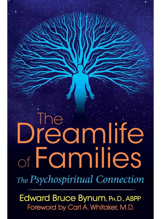 Dreamlife Of Families: The Psychospiritual Connection